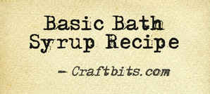 Basic Bath Syrup Recipe