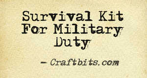 military duty survival kit
